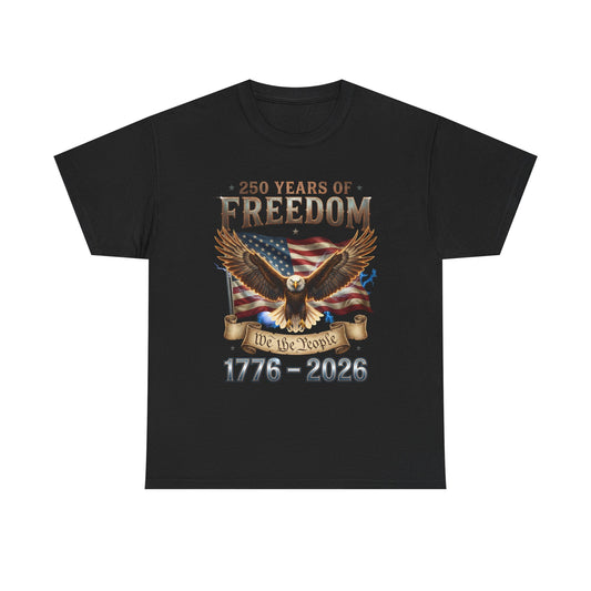 250 Years of Freedom 1776-2026 Eagle Tee, Patriotic Veteran Shirt, Limited 250th Anniversary